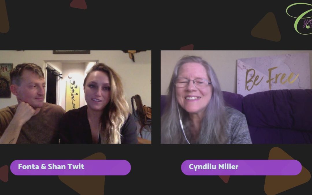 Living Life Naturally – Celebrating Life – Caring for Others – A beBOLDyou Interview by Cyndilu with Fonta & Shan Twit