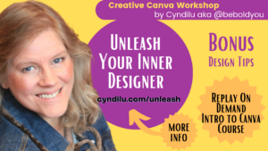 Unleash Your Inner Designer - Introduction to Canva  - Replay on Demand Intro to Canva Course Notice