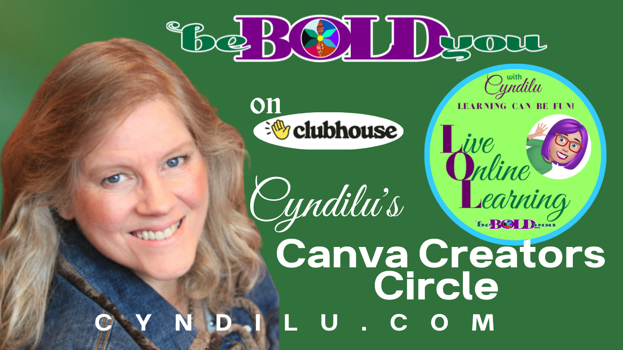 Canva Creator Circle on Clubhouse With Demos and Live Q&As with Cyndilu and fellow creators. 